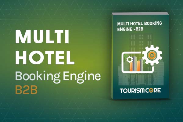 Multi Hotel Booking Engine (B2B)